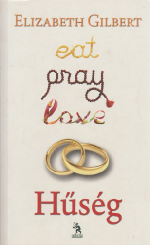 Eat, Pray, Love 2. - Hsg