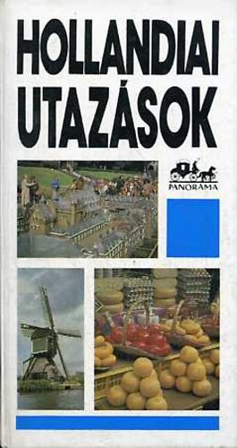 Moldov�nyi �kos - Hollandiai utaz�sok (Panor�ma "mini" �tik�nyvek)