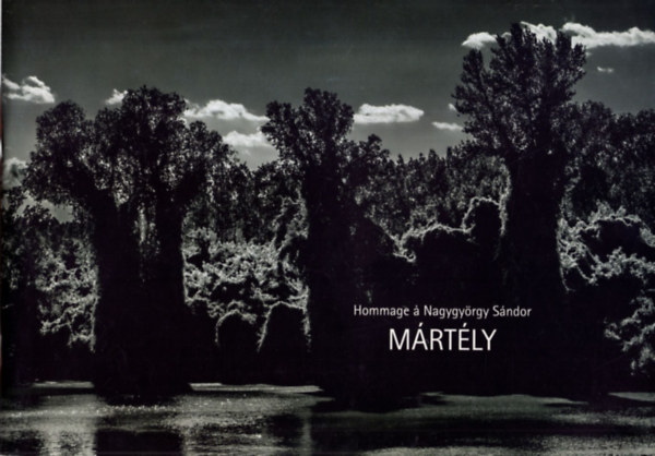 Nagygyörgy Sándor Tóth József (szerkesztő) - Mártély -Fotóalbum 2016