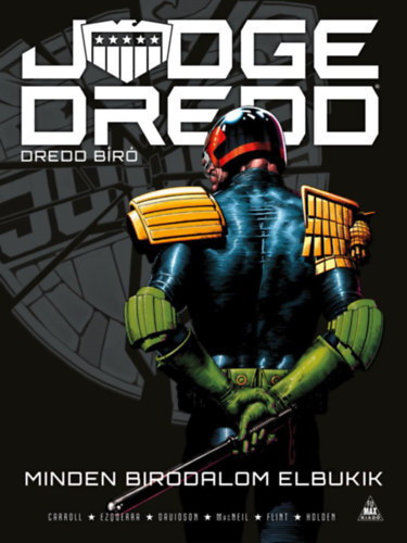 Michael Carroll - Judge Dredd - Dredd br: Minden birodalom elbukik