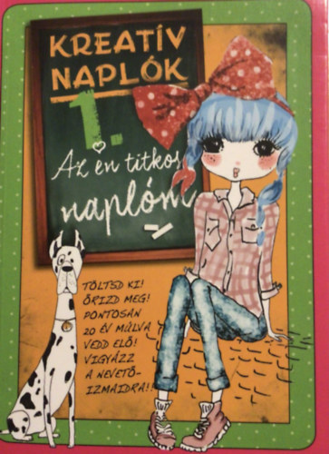 Kreatv naplk 1. - Az n titkos naplm