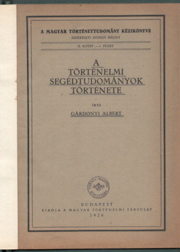 A trtnelmi segdtudomnyok trtnete