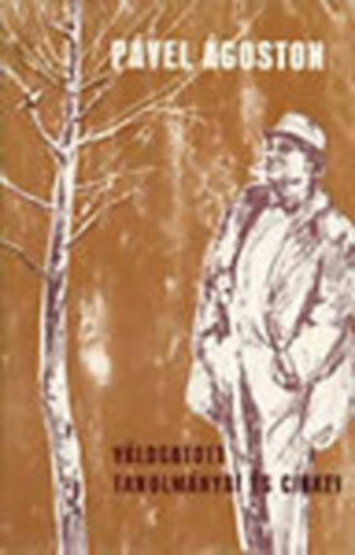 P�vel �goston v�logatott tanulm�nyai �s cikkei