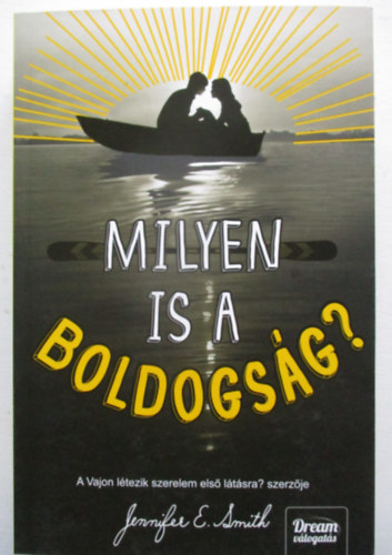Milyen is a boldogsg?