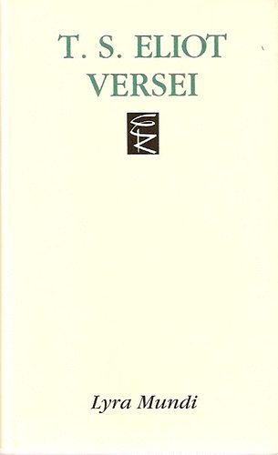 T. S. Eliot versei (Lyra Mundi)