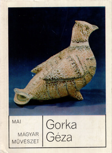 Gorka Gza (Mai magyar mvszet)