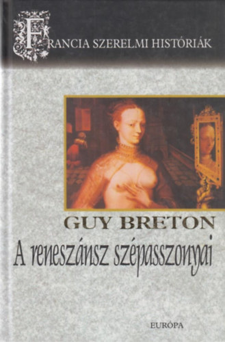 A renesznsz szpasszonyai