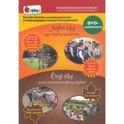 Nyri s szi let az vodban - DVD-mellklettel