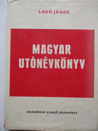 Lad Jnos - Magyar utnvknyv