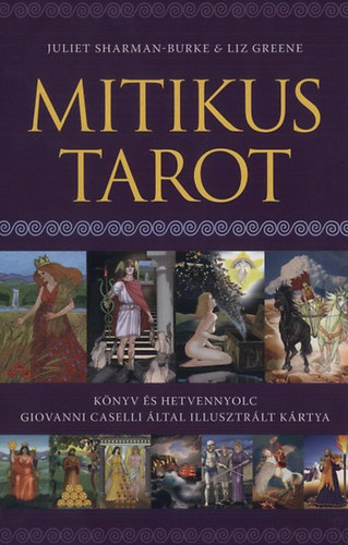 Mitikus Tarot - Knyv s hetvennyolc Giovanni Caselli ltal illusztrlt krtya