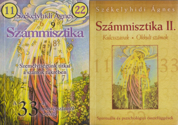 Székelyhidi Ágnes - Számmisztika I-II. (Személyiségünk titkai a számok tükrében + Kulcsszavak, okkult számok)