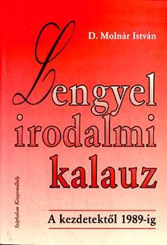 Lengyel irodalmi kalauz-A kezdetektl 1989-ig