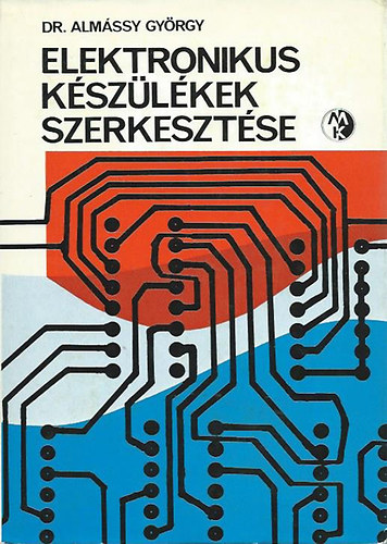 Elektronikus kszlkek szerkesztse