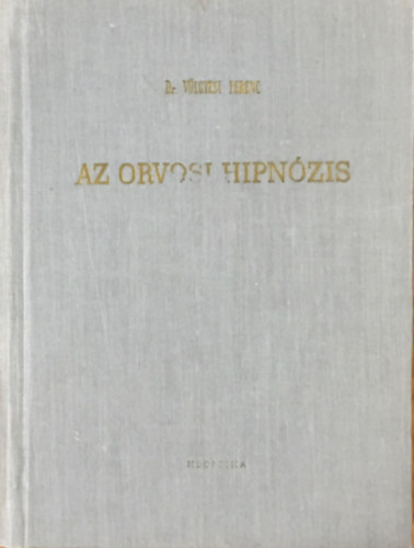 Az orvosi hipnzis