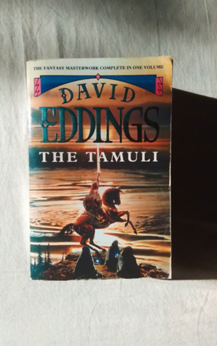 David Eddings - The Tamuli Trilogy (Domes of the Fire , The Shining Ones, The Hidden City)