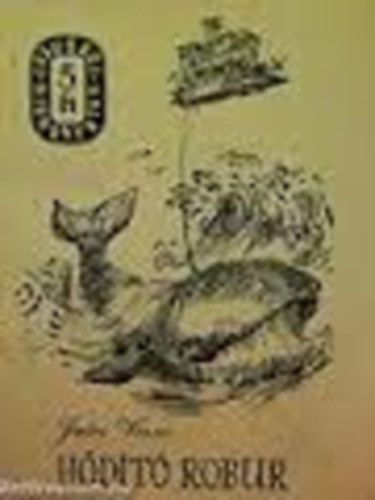 Verne Gyula - H�d�t� Robur (Ifj�s�gi kisk�nyvt�r)
