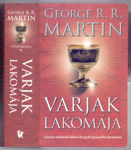 George R. R. Martin - Varjak lakomja (A tz s jg dala ciklus negyedik ktete)