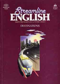 B.-Viney, P. Hartley - Streamline English destinations I-III. (SB + WB A, B)
