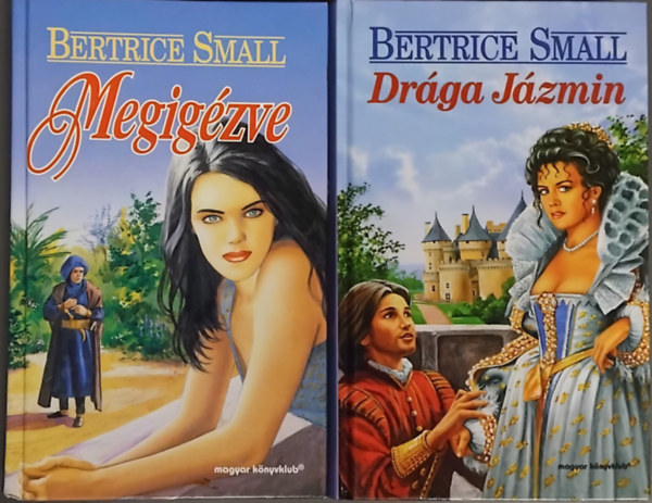 2 db. Bertrice Small: Megig�zve + Dr�ga J�zmin