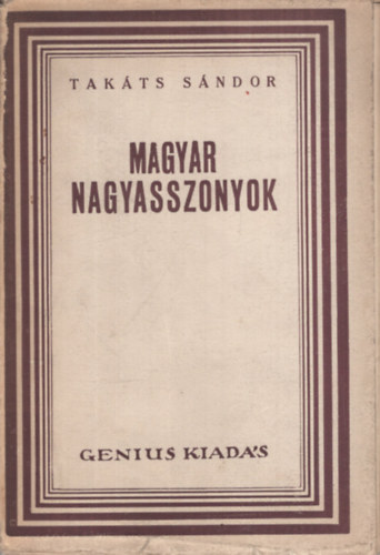Magyar nagyasszonyok