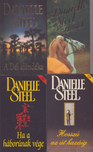4 db Danielle Steel romantikus ktet: Hazafel - A Dl ajndka - Hossz az t hazig - Ha a hbornak vge