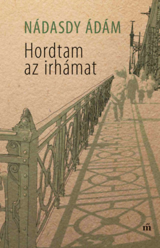 Ndasdy dm - Hordtam az irhmat