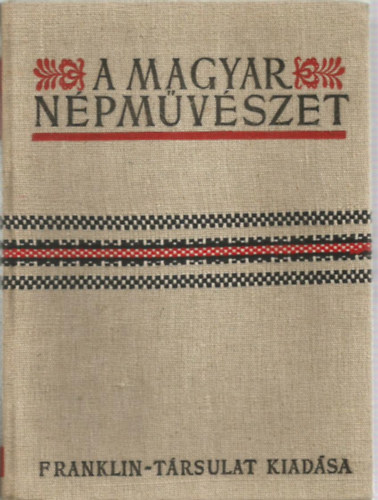 A magyar npmvszet I-II. (A csonka haza - Erdly)