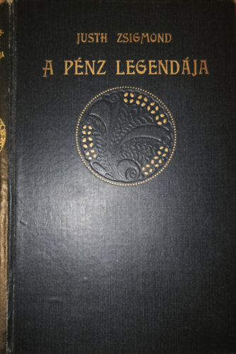 A p�nz legend�ja