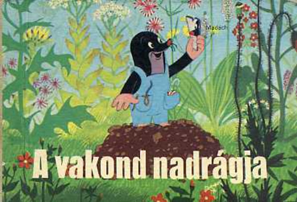 A vakond nadrgja