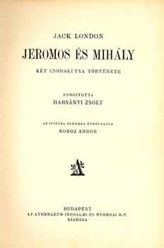 Jeromos �s Mih�ly - K�t csodakutya t�rt�nete