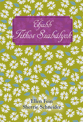 Ellen Fein; Sherrie Schneider - jabb Titkos Szablyok