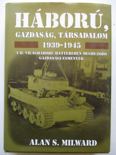 Hbor, gazdasg, trsadalom 1939-1945