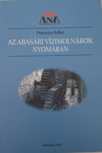 Az abas�ri v�zimoln�rok nyom�ban