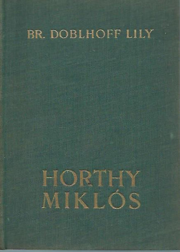 Horthy Mikl�s (Doblhoff)