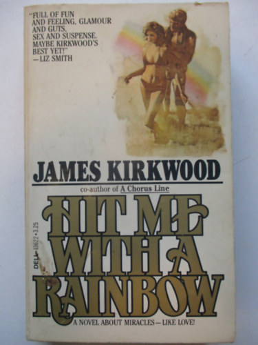 James Kirkwood - Hit me with a rainbow