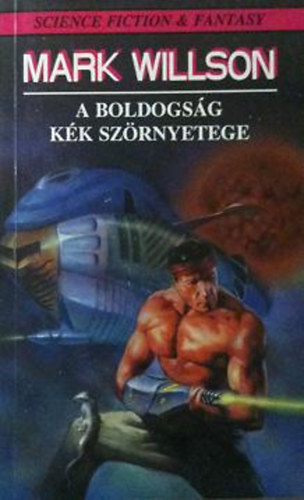 Mark Willson - A boldogsg kk szrnyetege