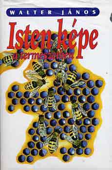 Dr. Walter J�nos - Isten k�pe a term�szetben