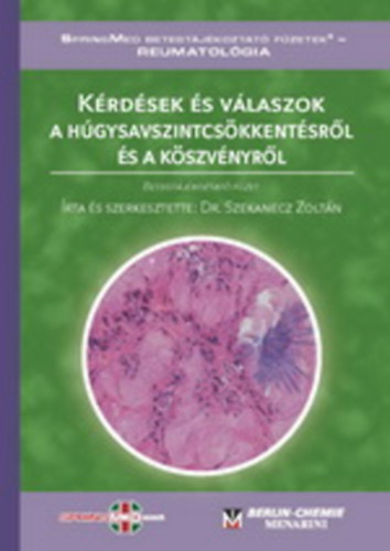 Krdsek s vlaszok a hgysavszintcskkentsrl s a kszvnyrl