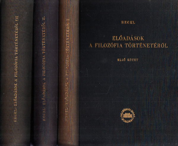 El�ad�sok a filoz�fia t�rt�net�r�l I-III.