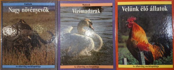 3 knyv az llatvilg enciklopdija cm sorozatbl: Nagy nvnyyevk, Vizimadarak, Velnk l llatok