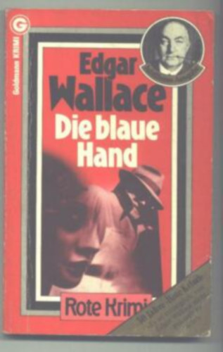 Edgar Wallace - Die blaue Hand