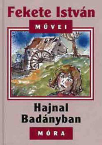 Fekete Istvn - Hajnal Badnyban