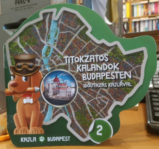 Titokzatos kalandok Budapesten - Idutazs Kajlval 2. (Dedu Kft.)