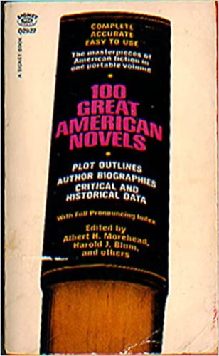 100 Great American Novels - Plot outlines author biographies critical and historical data