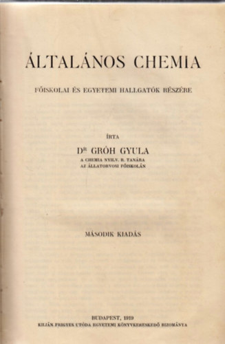 �ltal�nos chemia f�iskolai �s egyetemi hallgat�k r�sz�re