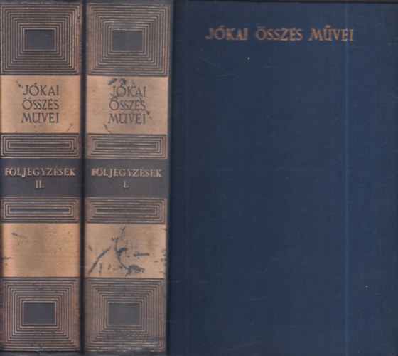Jkai Mr - Fljegyzsek I-II. (Jkai sszes mvei- kritikai kiads)