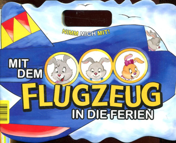 Mit dem Flugteug in die Ferien - Nimm mich mit!