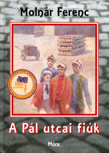 Moln�r Ferenc - A P�l utcai fi�k
