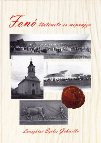 Lanszkin Szles Gabriella - Fon trtnete s nprajza