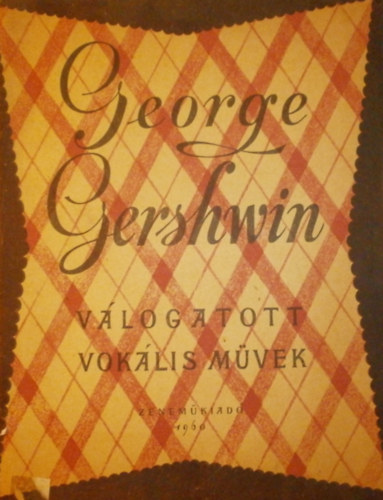G. M. Sneerson (szerk.) - George Gershwin - V�logatott vok�lis m�vek �nekhangra �s zongor�ra